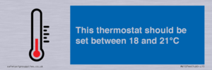 This thermostat should be set between 18 and 21°C